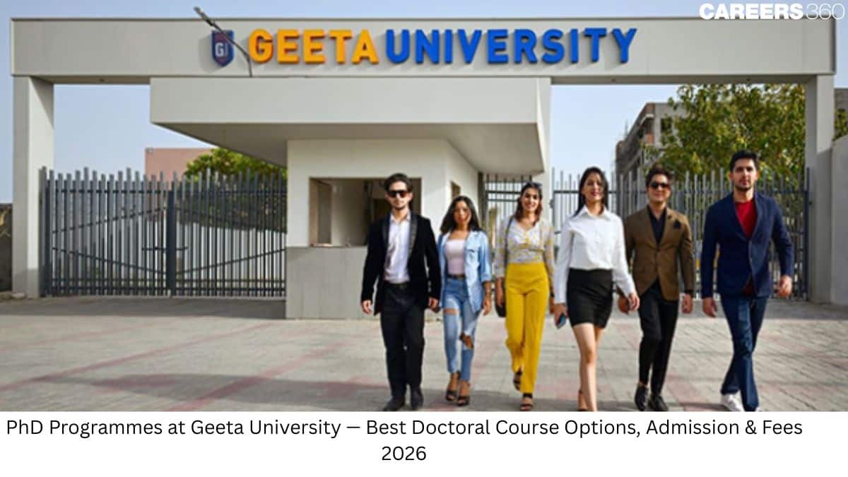 All About Geeta University Doctoral Course Options, Admission Process and Fees 2026